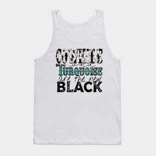 Cowhide and turquoise are The New Black Tank Top